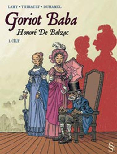 Goriot Baba 1.Cilt (Çizgi Roman) %10 indirimli Honore de Balzac