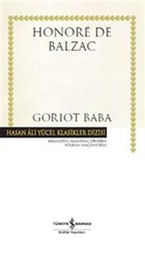 Goriot Baba - Hasan Ali Yücel Klasikleri (Ciltli) %31 indirimli Honore