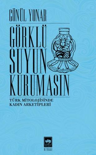 Görklü Suyun Kurumasın %19 indirimli Gönül Yonar