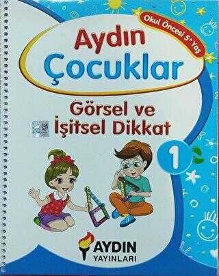 Görsel ve İşitsel Dikkat - 1 Okul Öncesi 5+ Yaş Kolektif