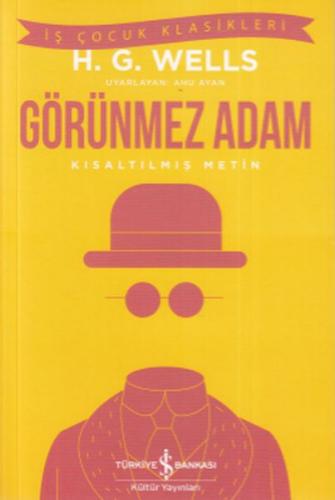 Görünmez Adam - İş Çocuk Klasikleri %31 indirimli H. G. Wells