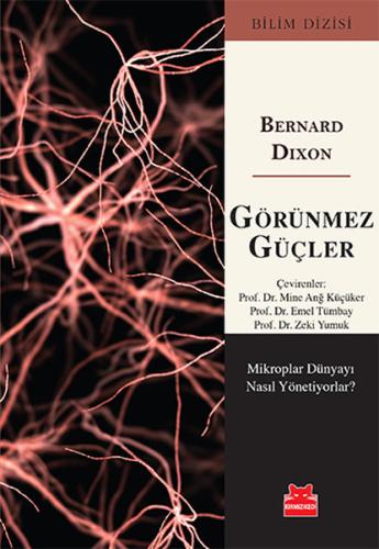 Görünmez Güçler Bernard Dixon