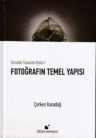 Görüntü Tasarımı Dizisi 1 - Fotoğrafın Temel Yapısı (Ciltli) %17 indir