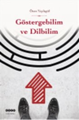 Göstergebilim ve Dilbilim Özen Yaylagül