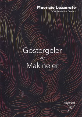 Göstergeler ve Makineler Maurizio Lazzarato