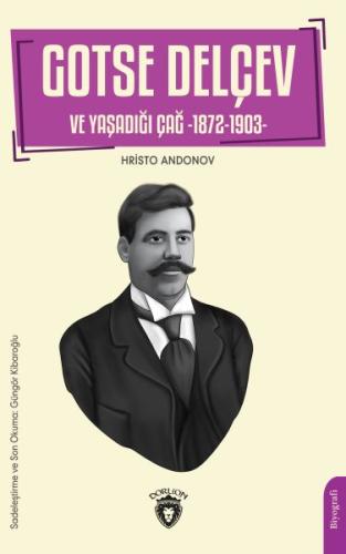 Gotse Delçev ve Yaşadığı Çağ %25 indirimli Hristo Andonov