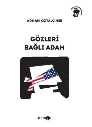 Gözleri Bağlı Adam %10 indirimli Adnan Özyalçıner