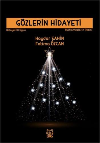 Gözlerin Hidayeti - Kurtulmuşların Resmi %13 indirimli Haydar Şahin & 