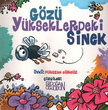 Gözü Yükseklerdeki Sinek Firuzan Gürbüz