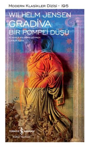 Gradiva - Bir Pompei Düşü - Modern Klasikler Dizisi (Ciltli) %31 indir