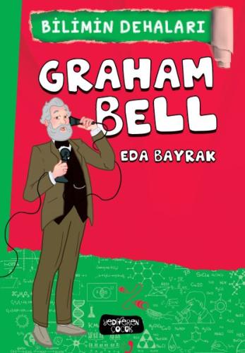 Graham Bell - Bilimin Dehaları %14 indirimli Eda Bayrak