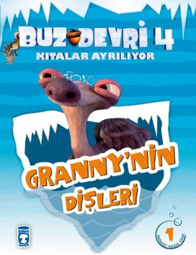 Granny'nin Dişleri / Buz Devri 4-Kıtalar Ayrılıyor 1 Etkinlikli Hikaye