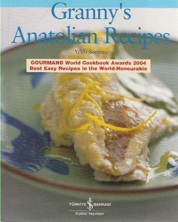 Granny's Anatolian Recipes %31 indirimli Yelda Sönmez