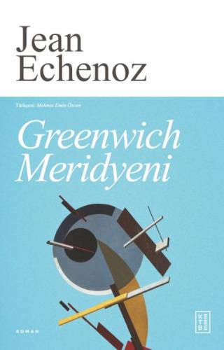 Greenwich Meridyeni %17 indirimli Jean Echenoz