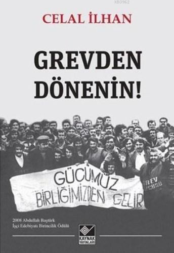 Grevden Dönenin! %15 indirimli Celal İlhan