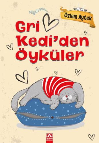 Gri Kediden Öyküler %10 indirimli Özlem Aytek