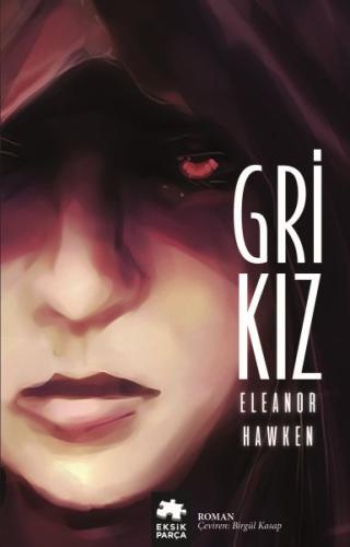 Gri Kız Eleanor Hawken