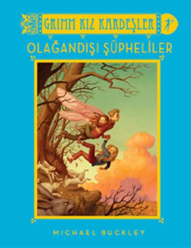 Grimm Kız Kardeşler - Olağandışı Şüpheliler %10 indirimli Michael Buck