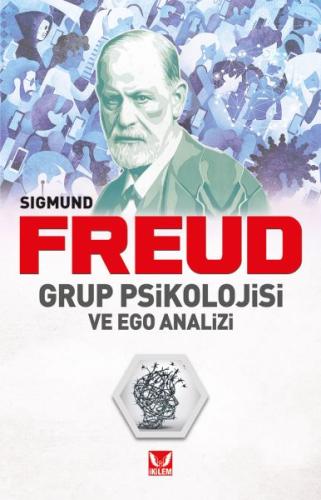 Grup Psikolojisi ve Ego Analizi %13 indirimli Sigmund Freud