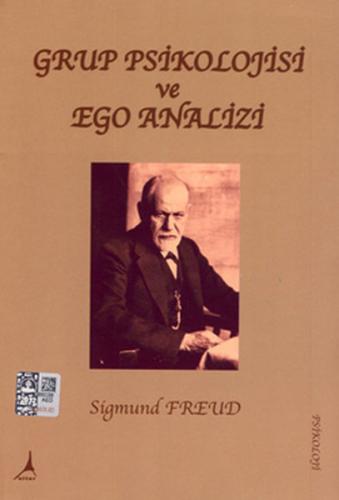 Grup Psikolojisi ve Ego Analizi Sigmund Freud