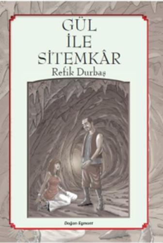 Gül İle Sitemkar %10 indirimli Refik Durbaş