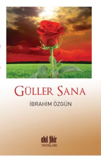 Güller Sana %12 indirimli İbrahim Özgün