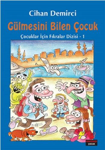 Gülmesini Bilen Çocuk %14 indirimli Cihan Demirci