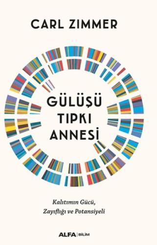 Gülüşü Tıpkı Annesi Carl Zimmer