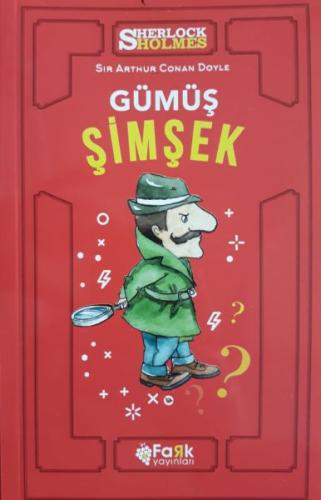 Gümüş Şimşek- Sherlock Holmes Sir Arthur Conan Doyle