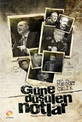 Güne Düşülen Notlar Mehmet Çelik