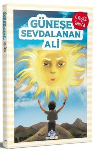 Güneşe Sevdalanan Ali %22 indirimli Cengiz Sarıca