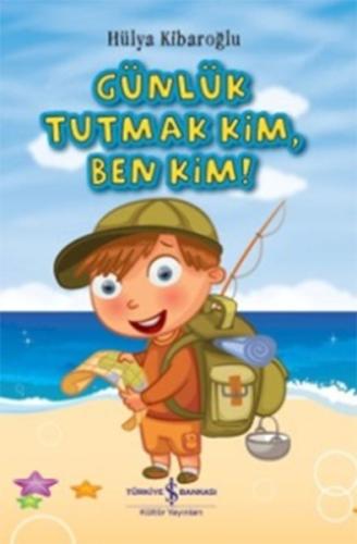 Günlük Tutmak Kim, Ben Kim! %31 indirimli Hülya Kibaroğlu