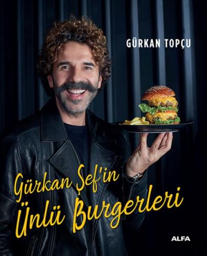 Gürkan Şef’in Ünlü Burgerleri %10 indirimli Gürkan Topçu