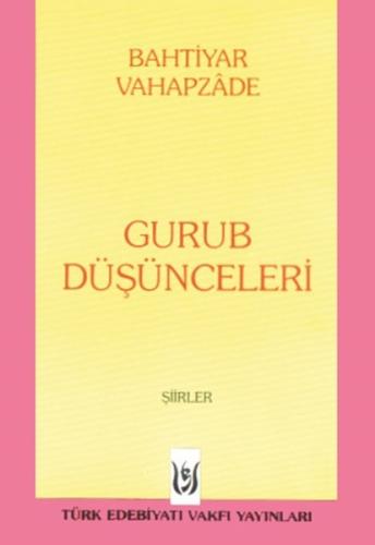 Gurub Düşünceleri %14 indirimli Bahtiyar Vahapzade