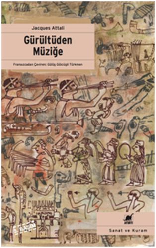 Gürültüden Müziğe Müziğin Ekonomi - Politiği Üzerine %14 indirimli Jac