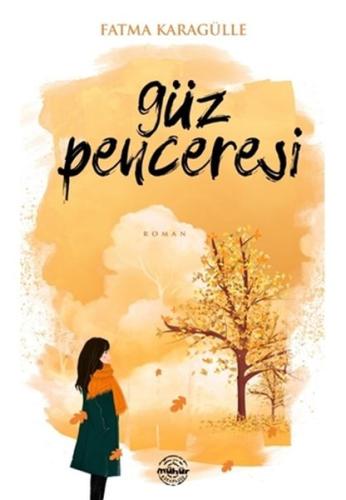 Güz Penceresi %25 indirimli Fatma Karagülle