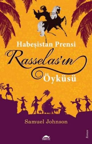 Habeşistan Prensi Rasselas’ın Öyküsü %18 indirimli Samuel Johnson