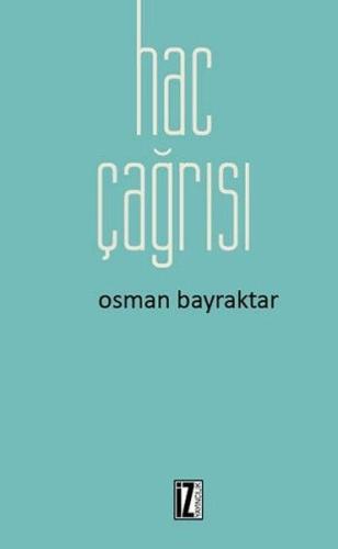 Hac Çağrısı %15 indirimli Osman Bayraktar