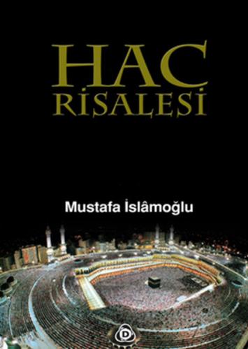 Hac Risalesi (kitap boy) %17 indirimli Mustafa İslamoğlu