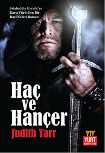 Haç ve Hançer Judith Tarr