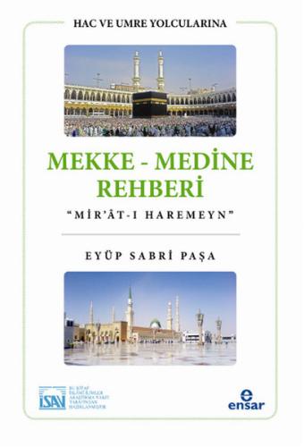 Hac ve Umre Yolcularına Mekke-Medine Rehberi "Mir'at-ı Haremeyn" %18 i