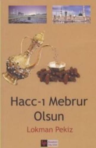 Hacc ı Mebrur Olsun Lokman Pekiz