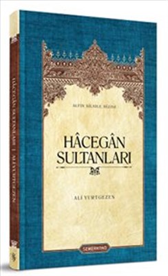 Hacegan Sultanları (Ciltsiz) %17 indirimli Ali Yurtgezen