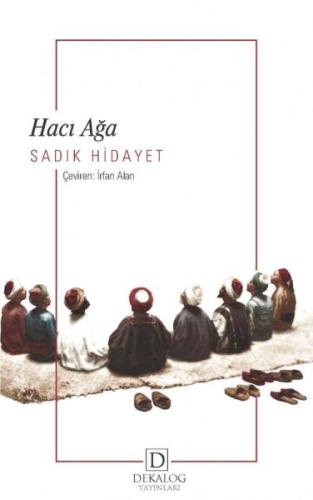 Hacı Ağa %22 indirimli Sadık Hidayet