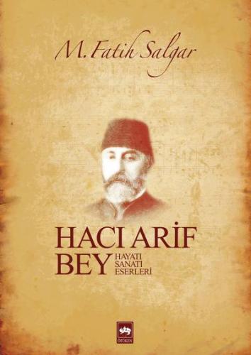 Hacı Arif Bey %19 indirimli M. Fatih Salgar