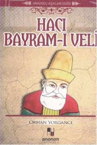 Hacı Bayram Veli Orhan Yorgancı