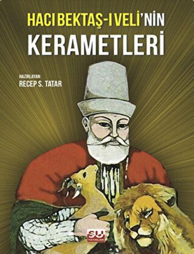 Hacı Bektaş-ı Veli’nin Kerametleri Recep S. Tatar