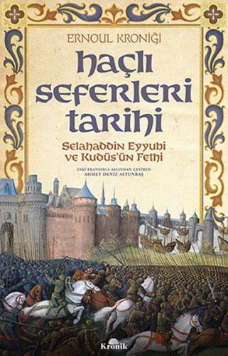 Haçlı Seferleri Tarihi - Selahaddin Eyyübi ve Kudüsün Fethi %20 indiri