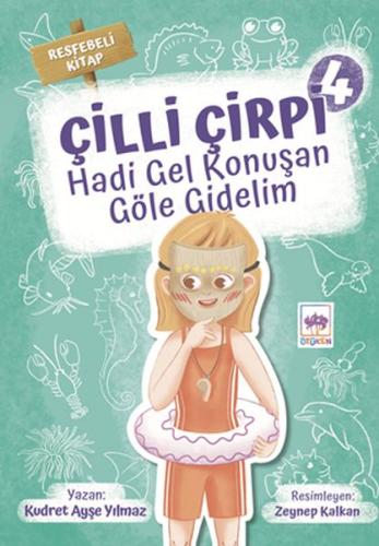 Hadi Gel Konuşan Göle Gidelim - Çilli Çirpi 4 %19 indirimli Kudret Ayş