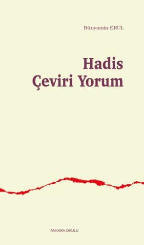 Hadis Çeviri Yorum %20 indirimli Bünyamin Erul